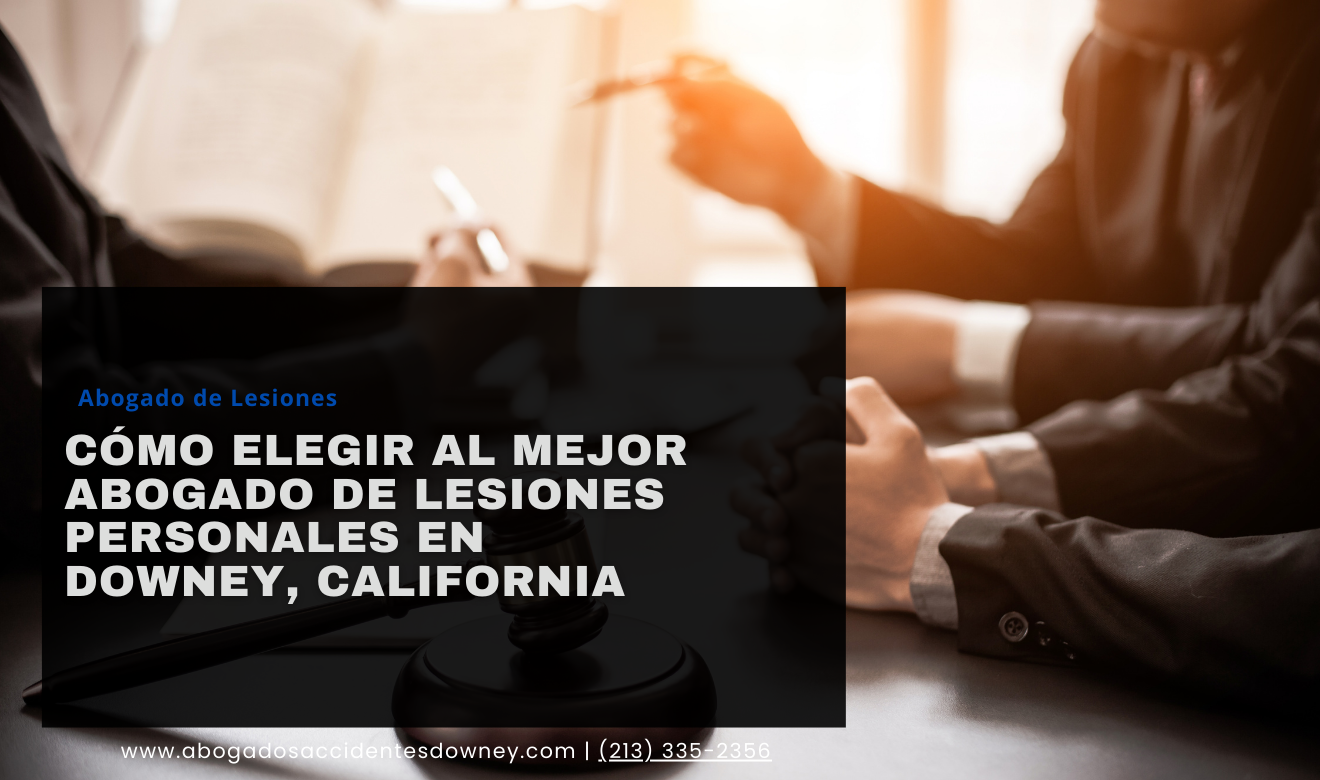 abogado de lesiones cerca de mí Downey