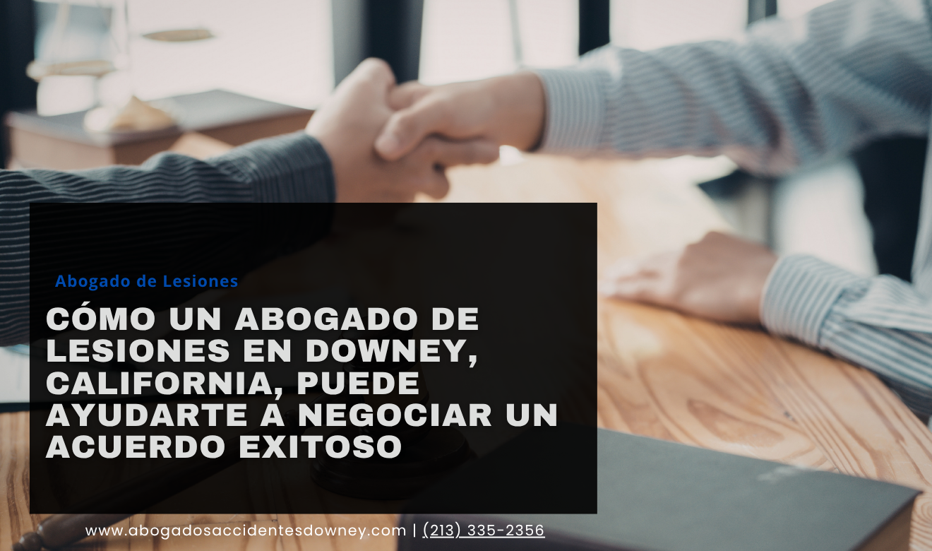 abogado lesiones negociación de acuerdo Downey